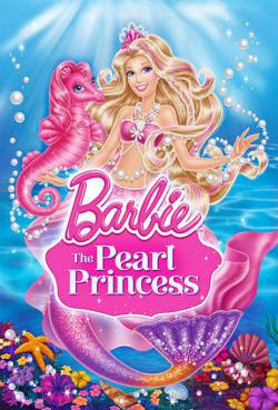 Barbie: The Pearl Princess - Dual Audio